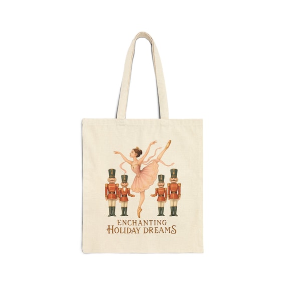 Nutcracker Ballerina Tote Bag | Enchanting Holiday Dreams, Christmas Illustration