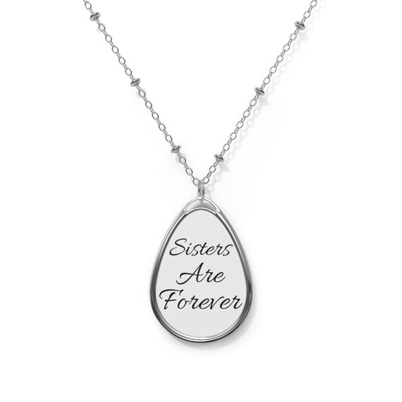 Sisters Are Forever Oval Necklace | Engraved Teardrop Pendant