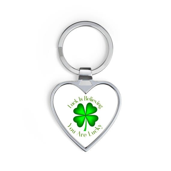 Four Leaf Clover Heart Keychain |Luck Is Believing You Are Lucky