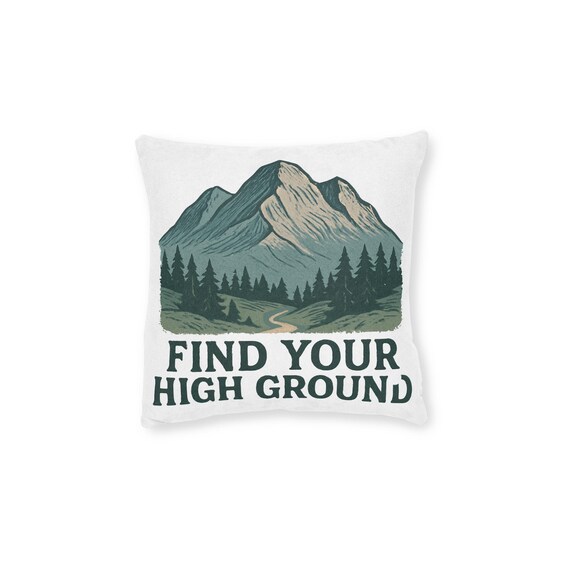 Find Your High Ground Mountain Illustration Square Pillow | Outdoor Adventure