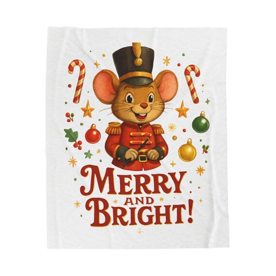 Merry and Bright Nutcracker Mouse Blanket | Christmas Holiday Velveteen Plush