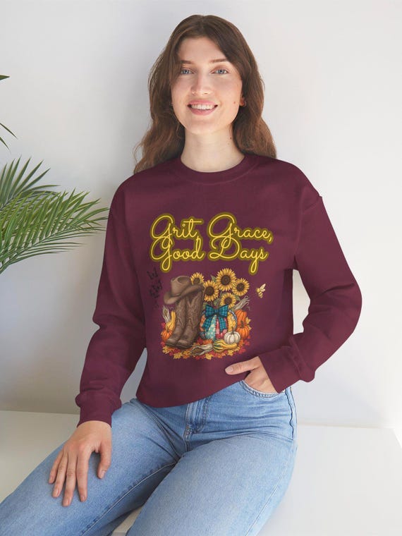 Crewneck  -Grit, Grace, Good Days- Fall Boots & Sunflowers Sweatshirt