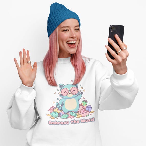 Embrace the Mess sweatshirt | Comical Self Care Crewneck