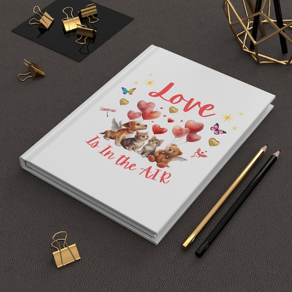 Love Is In the Air Journal | Hardcover Notebook with Puppies and Hearts