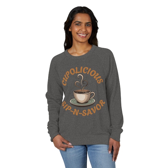 Sip & Savor in Comfort: Coffee Lover's Raglan Sweatshirt in Soft French Terry