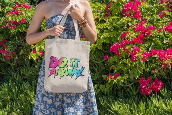 Do It Anyway Tote, Maximalist Typography, Bold Stacked Type, Color-Block Text Tote