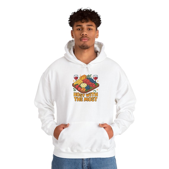 Host With The Most charcuterie board Hoodie | Wine & Cheese party sweatshirt