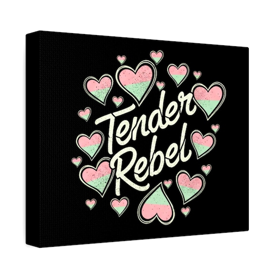 Tender Rebel canvas | matte stretched 1.25"