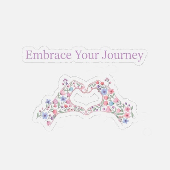 Embrace Your Journey intention sticker | Kiss-Cut Stickers, pastel gradient mindful decal