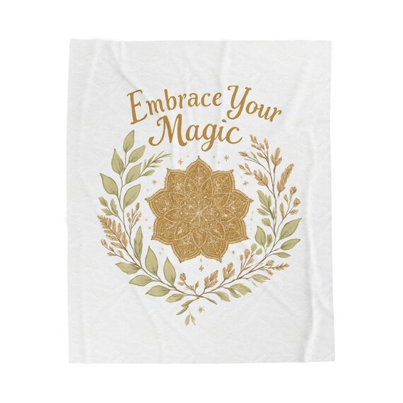 Embrace Your Magic Velveteen Plush Blanket Gold Mandala Floral Cozy Throw