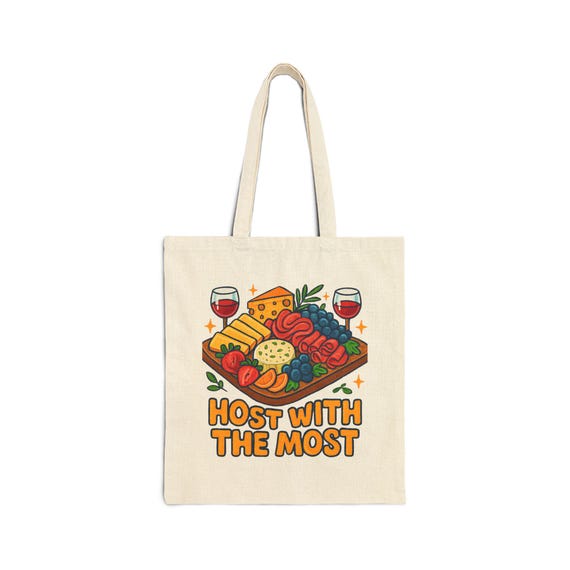 Host With The Most Tote Bag | Charcuterie Board Illustration, Wine Picnic
