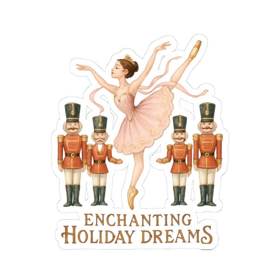 Nutcracker Ballerina Kiss-Cut Stickers | Enchanting Holiday Dreams, Christmas Sticker