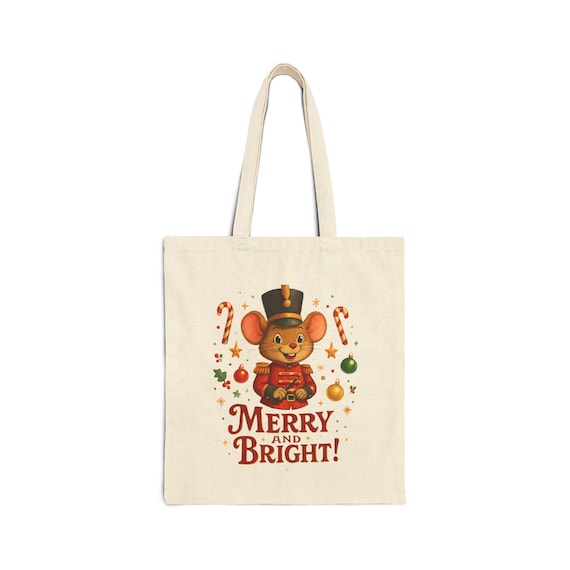 Nutcracker Mouse Merry and Bright Tote Bag | Christmas Canvas Tote