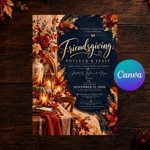 May include: A Friendsgiving potluck and feast invitation card featuring a dark blue background with gold text, surrounded by autumn leaves, a pumpkin, a lantern, and a table setting. The text includes event details for November 21, 2026.