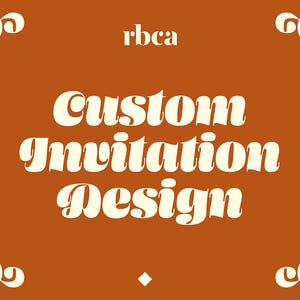 Custom Invitation Design | Personalized Invite for Weddings, Birthdays, Baby Showers & More | Printable and Digital Invitations