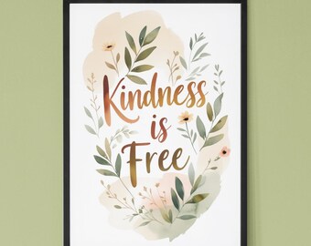 Kindness Is Free Quote Art Poster: Pastel Watercolor Uplifting Message