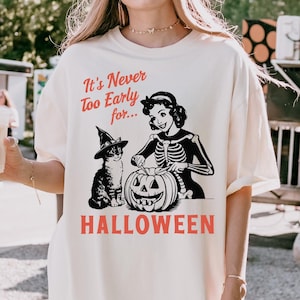 Retro Halloween T-Shirt, It&#39;s Never Too Early For Halloween T-Shirt, Halloween Black Cat Tee, Retro Halloween Gift, Summerween Shirt