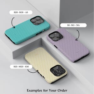 May include: Three phone cases in teal, lavender, and cream, each with a dotted pattern. The cases are displayed on a white surface. The text "Examples for Your Order" is at the bottom of the image.