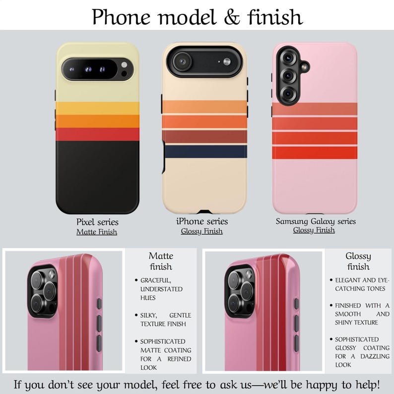 May include: Image of phone cases with retro stripe designs. The cases are shown for Pixel, iPhone, and Samsung Galaxy models. The Pixel case has a matte finish, while the iPhone and Samsung cases have a glossy finish. The cases feature a color palette of cream, orange, and black.