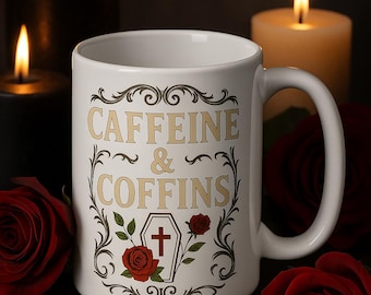Caffeine & Coffins Mug | Gothic Rose Coffin Design, Dark Decor