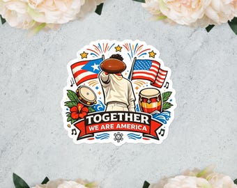 Puerto Rican Pride Sticker: Together We Are America, Boricua