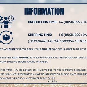 May include: A rectangular information sign with a light background and dark blue text. It features icons for production and shipping, stating production time is 1-4 business days and shipping time is 1-6 business days, with notes on font size and orders.