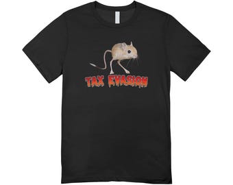 Tax Evasion / Custom made shirt / funny clothing