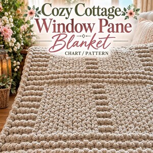Cozy Cottage Window Pane  Blanket Pattern