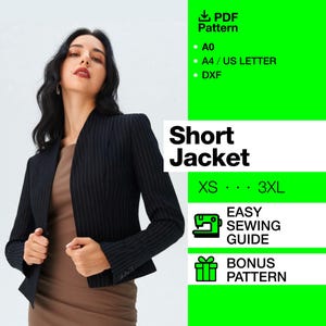 May include: A black pinstripe short jacket with a notched collar. The image includes text that says "Short Jacket" and "XS...3XL". Additional text indicates an easy sewing guide and bonus pattern.