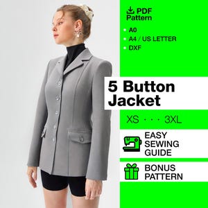 May include: A gray, five-button jacket with a tailored fit. The image includes text indicating it is a PDF pattern, available in sizes XS to 3XL, with an easy sewing guide and a bonus pattern.