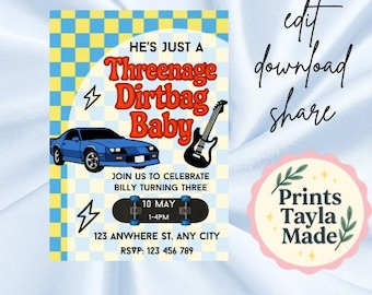 May include: A birthday party invitation with a blue and yellow checkered background. The invitation features the text "He's Just a Threenage Dirtbag Baby" in orange, a blue car, a black guitar, and a skateboard. The invitation also includes the date, time, and location.