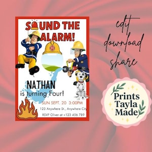 May include: A birthday party invitation with cartoon firefighters, a dalmatian, and the text "SOUND THE ALARM!" and "NATHAN is turning Four!" The invitation includes event details and a contact for RSVP.