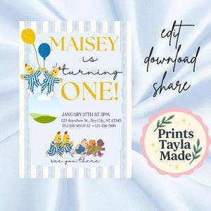 May include: A light blue and white striped birthday invitation with the text "MAISEY is turning ONE!" and event details. Features cartoon characters and balloons. Includes the text "see you there" and a logo that says "Prints Tayla Made".