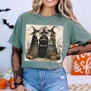 Girls Will Be Girls Halloween Shirt, Retro Witch T-Shirt, Spooky Comfort Colors Tee, Vintage Fall Shirt, Feminist Halloween Gift
