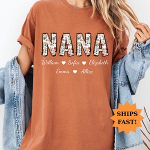 Personalized Nana Shirt with Grandkids Names, Floral Nana T-Shirt, Nana Gifts, Mother&#39;s Day Shirt, Custom Kids Names Grandma Shirt, Nana Tee