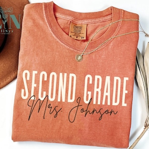 Second Grade Teacher Shirt, Comfort Colors® Back to School Tee, 2nd Grade Teacher Gift, Custom Teacher Name Shirt, Elementary Teacher Tee