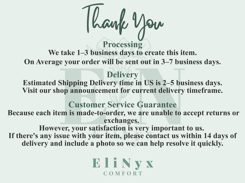 May include: A light green card with the words "Thank You" in elegant script. The card includes text about processing times, delivery, and customer service. The shop name "EliNyx COMFORT" is at the bottom.