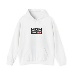 Mom Mode Hoodie, Mother&#39;s Day Gift, Mom Life Sweatshirt, Funny Gift for Mom, Parenting Pullover, Cozy Mom Apparel