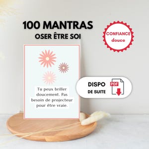 100 cartes mantras à imprimer – Oser être soi • Affirmations confiance en soi PDF • Intuition & authenticité