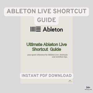 Ultimate Ableton Live Shortcuts Guide - Shortcuts for Beginners - Instant PDF File - Printable A3/A4/A5 - PDF for Music Producers