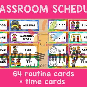 May include: A classroom schedule with colorful cards, clocks, and illustrations. The schedule includes times for arrival, morning work, test, art, lunch, recess, centers, and French. The text "CLASSROOM SCHEDULE" is at the top.