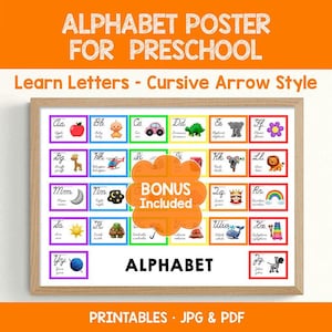May include: Alphabet poster for preschool with cursive letters. Each letter is paired with a corresponding image, such as an apple for A and a baby for B. The poster includes the text "BONUS INCLUDED" and "PRINTABLES JPG & PDF".