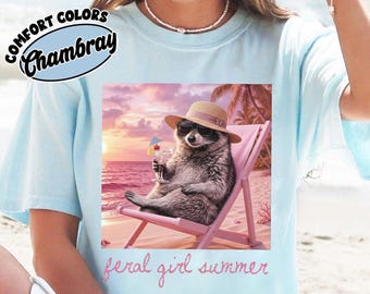 Feral Girl Summer Shirt, Funny Raccoon Summer Tee, Meme Aesthetic Shirt, Beach Vacation Graphic Tee, Trendy Summer Outfit