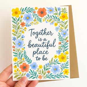 Together is a beautiful place to be Wedding Cards, Unique Vintage Floral Wedding Card