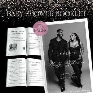 May include: A 22-page baby shower booklet featuring a black and white cover with a photograph of a couple and the text Layla's Baby Shower A Little One Is on the Way. The interior pages show activity prompts like Welcome to Our Baby Shower.