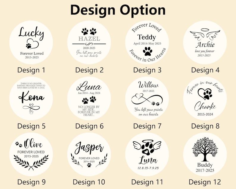 May include: A selection of twelve memorial designs, each featuring a pet's name, dates, and a heartfelt message. Designs include paw prints, hearts, angel wings, and decorative elements, all in a circular format.