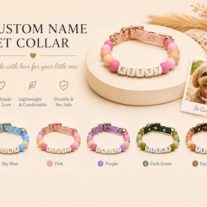 May include: A custom name pet collar featuring colorful silicone beads and white letter blocks spelling names like KITTY, LUNA, DAISY, OLIVE, and TEDDY. The collars include a metal buckle and are available in sky blue, pink, purple, dark green, and dark brown.