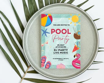 May include: A pool party invitation with a turquoise background, featuring a beach ball, starfish, and flamingo. The invitation includes the text "POOL PARTY" and details for a DJ party on July 25th at 7:00 PM.