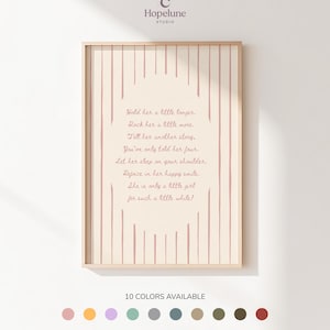 Hold Her a Little Longer Poem Print | CUSTOM PHYSICAL PRINT | Vintage Nursery Wall Art for Girls Room
