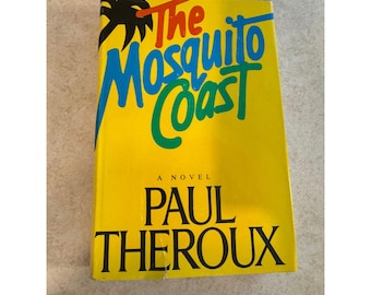 La Côte des moustiques, Paul Theroux, 1982, Première édition, Roman relié, Gravures sur bois